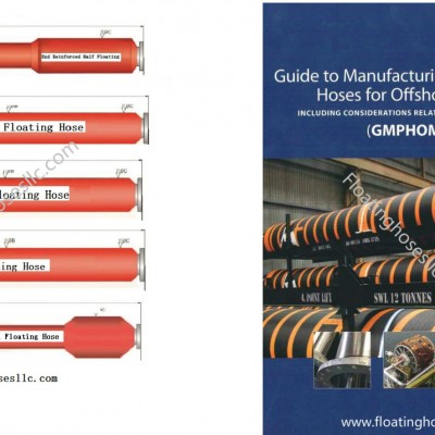 Urethane Cover Floating hose meeting OCIMF 2009 for Single Point Mooring FPSO(Floating,Production Storage,Offloading Unit) Urethane Cover Floating hose meeting OCIMF 2009 for Single Point Mooring FPSO(Floating,Production Storage,Offloading Unit)